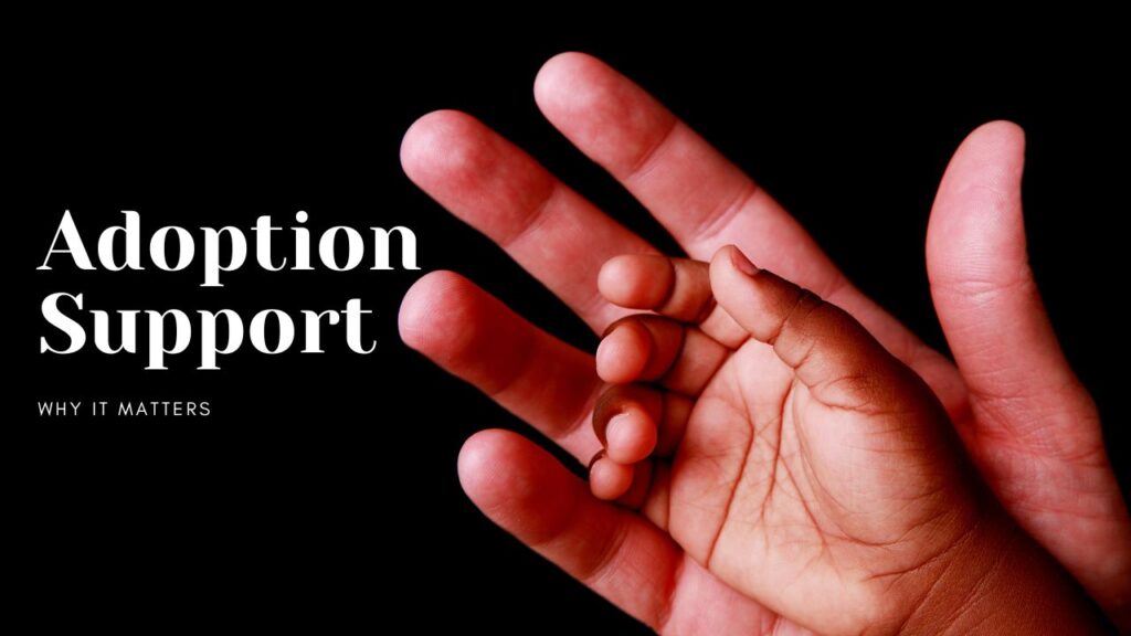 Adoption Support
